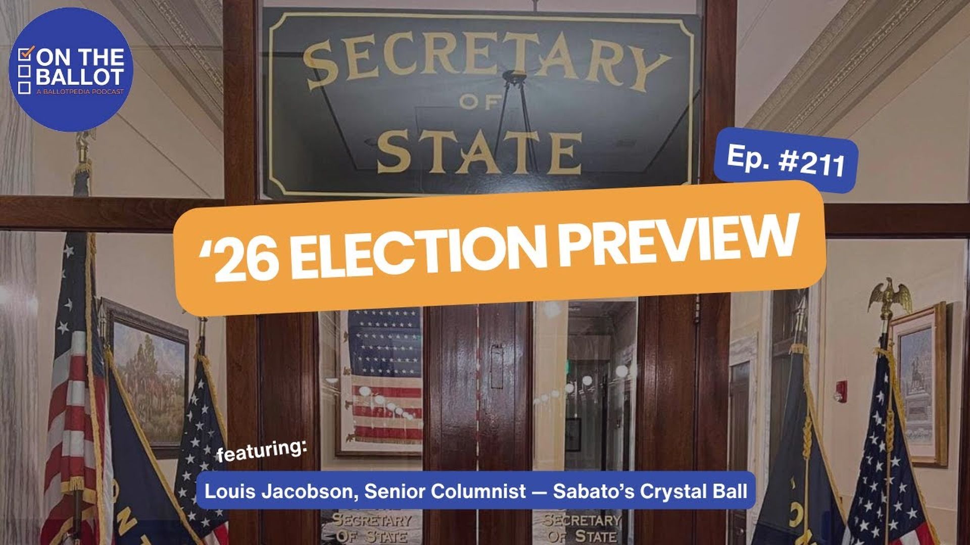 OTB51- How 2026 Secretary of State Elections Could Change Election Oversight and Administration - On the Ballot