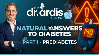 DA158-  Answers to Diabetes. Part 1: Pre-Diabetes - Dr. Ardis Show