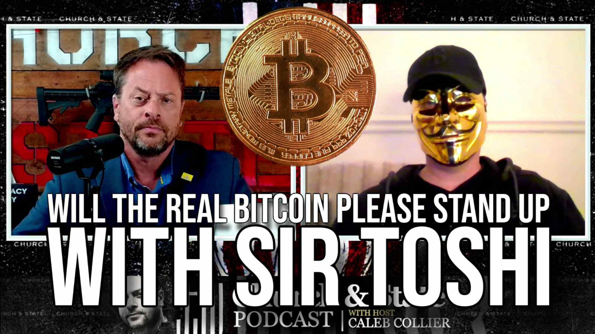 CAS11-Will the Real Bitcoin Please Stand Up with Sir Toshi - Church and State