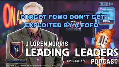 LL1745-FORGET FOMO DON’T GET EXPLOITED BY A FOFO - Leading Leaders