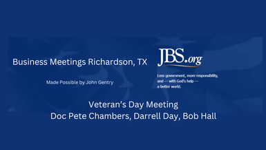 JBSRB10 - Bob Hall presents on Veterans Day to Dallas John Birch Society Meeting