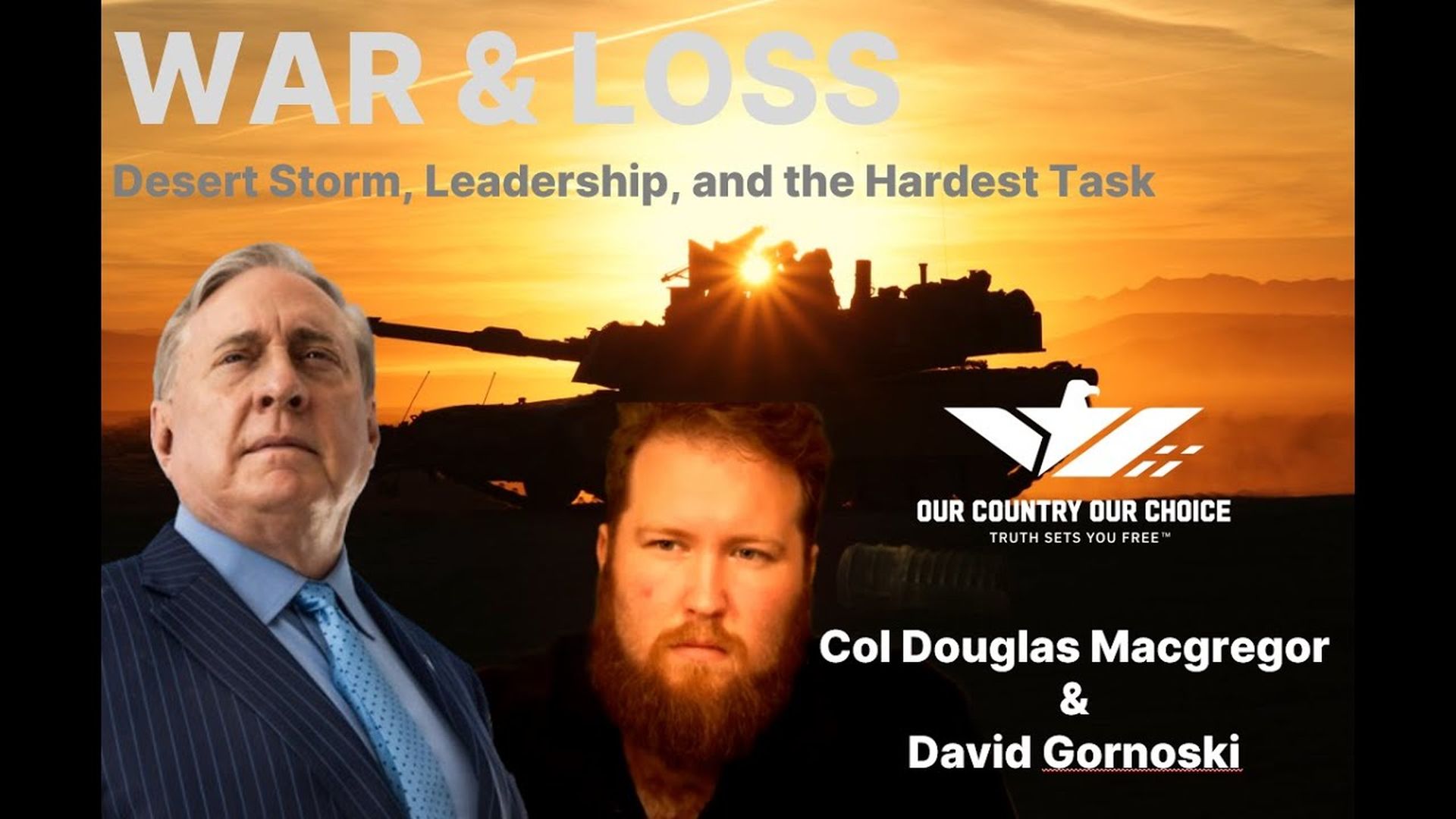 OCOC103- War and Loss and The Reality of War with David Gornoski - Our Country Our Choice