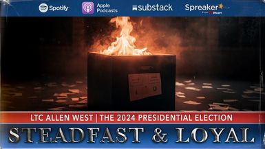 SL89-The 2024 Election Part 2 - Steadfast & Loyal TV