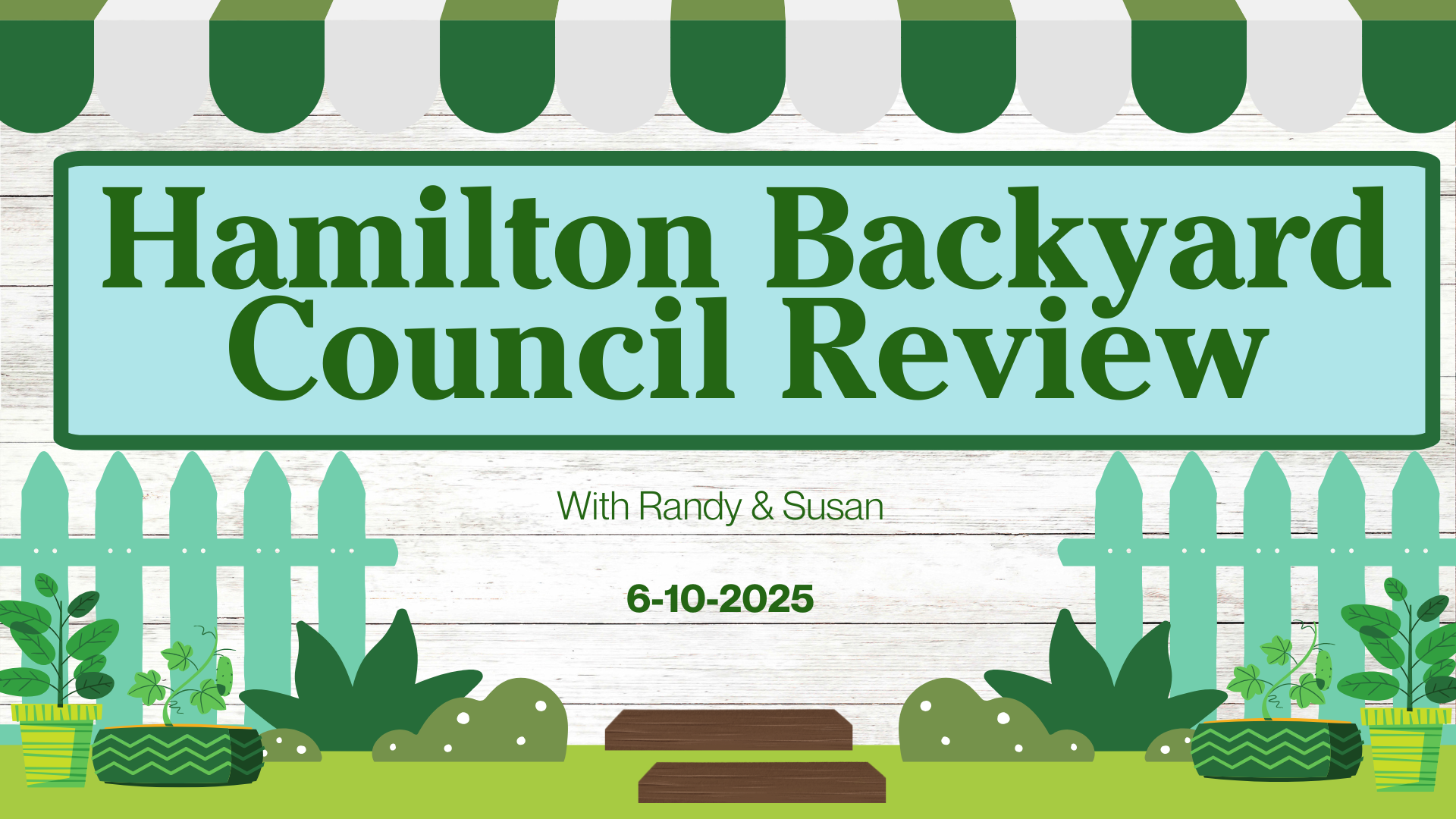 HBCR1- 6-10-25-Hamilton Backyard Council Review