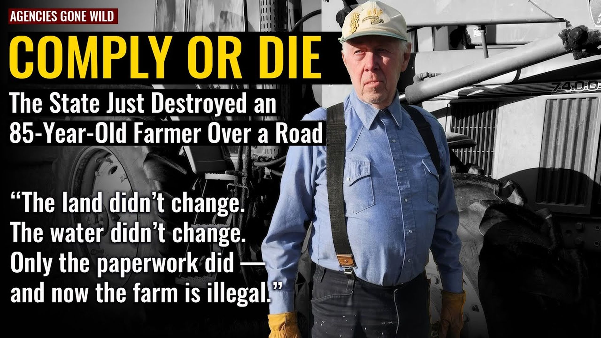 AMT467-WASHINGTON SAYS COMPLY OR DIE | The State Just Destroyed an Elderly Farmer Over a Road | As a Man Thinketh