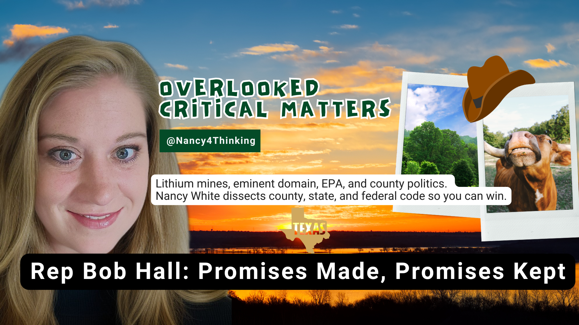 OCM32 - Promises Made, Promises Kept, Sen. Bob Hall - Overlooked Critical Matters