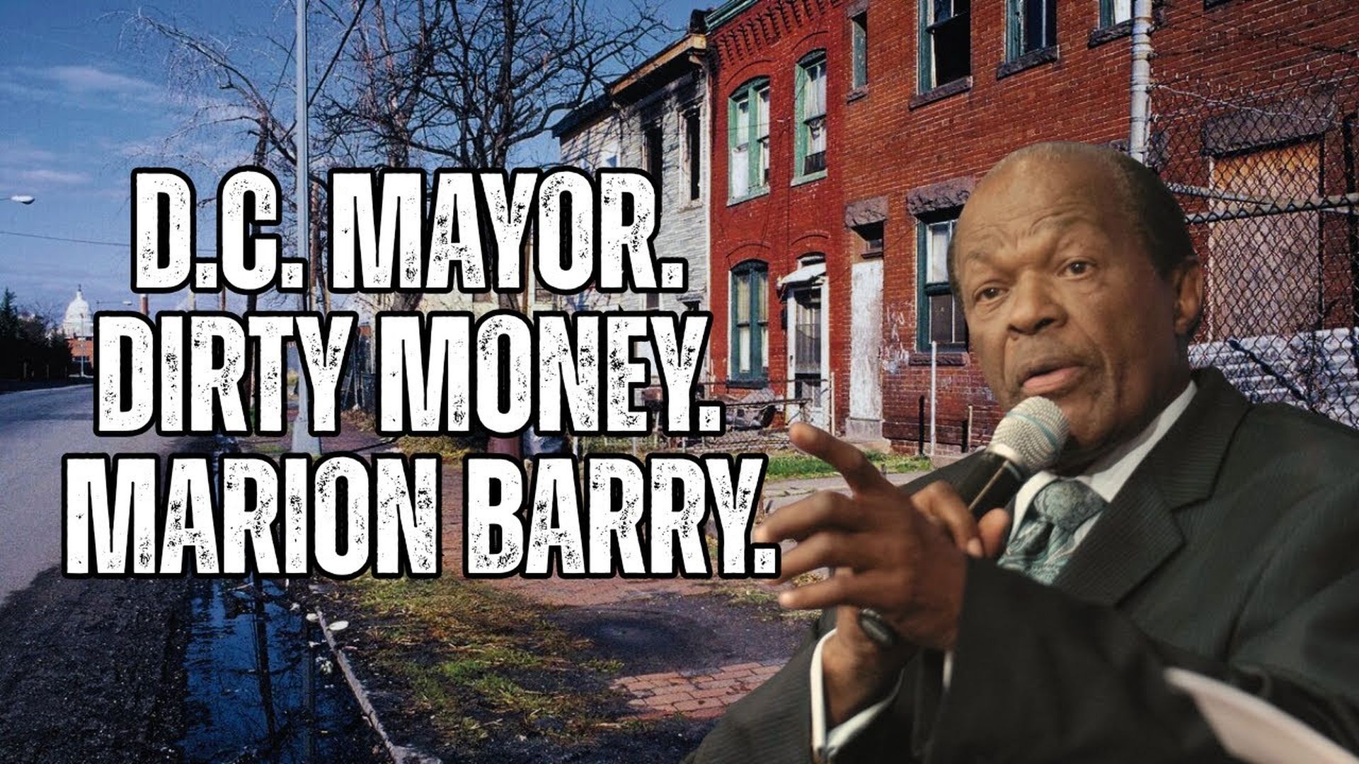 FH49- D.C. Mayor Caught in Shocking Sting   Marion Barry - The Crack Mayor - Forgotten History