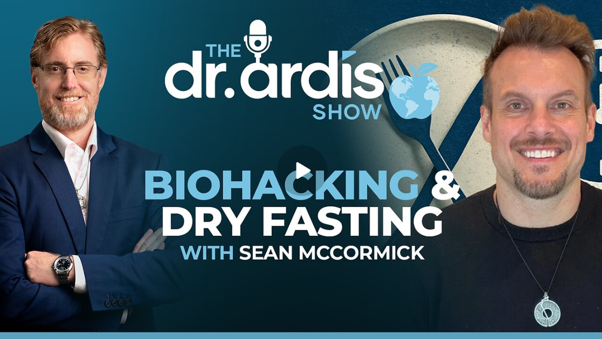 DA154- Dry Fasting with Sean McCormick  - Dr. Ardis Show