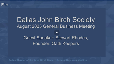 JBSRB9- Stewart Rhodes From Oathkeepers - John Birch Society Richardson Business Meeting