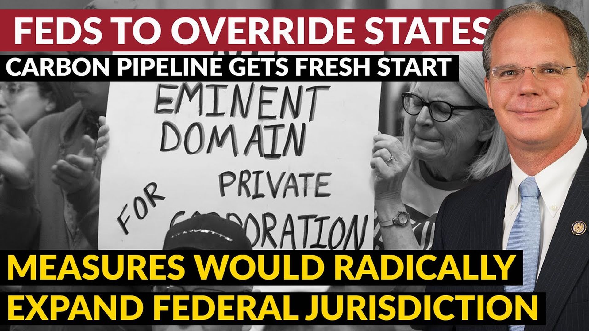AMT375-FEDS TO TAKE EMINENT DOMAIN POWER FROM STATES Carbon Pipeline Resurrected in Federal Bill - As A Man Thinketh