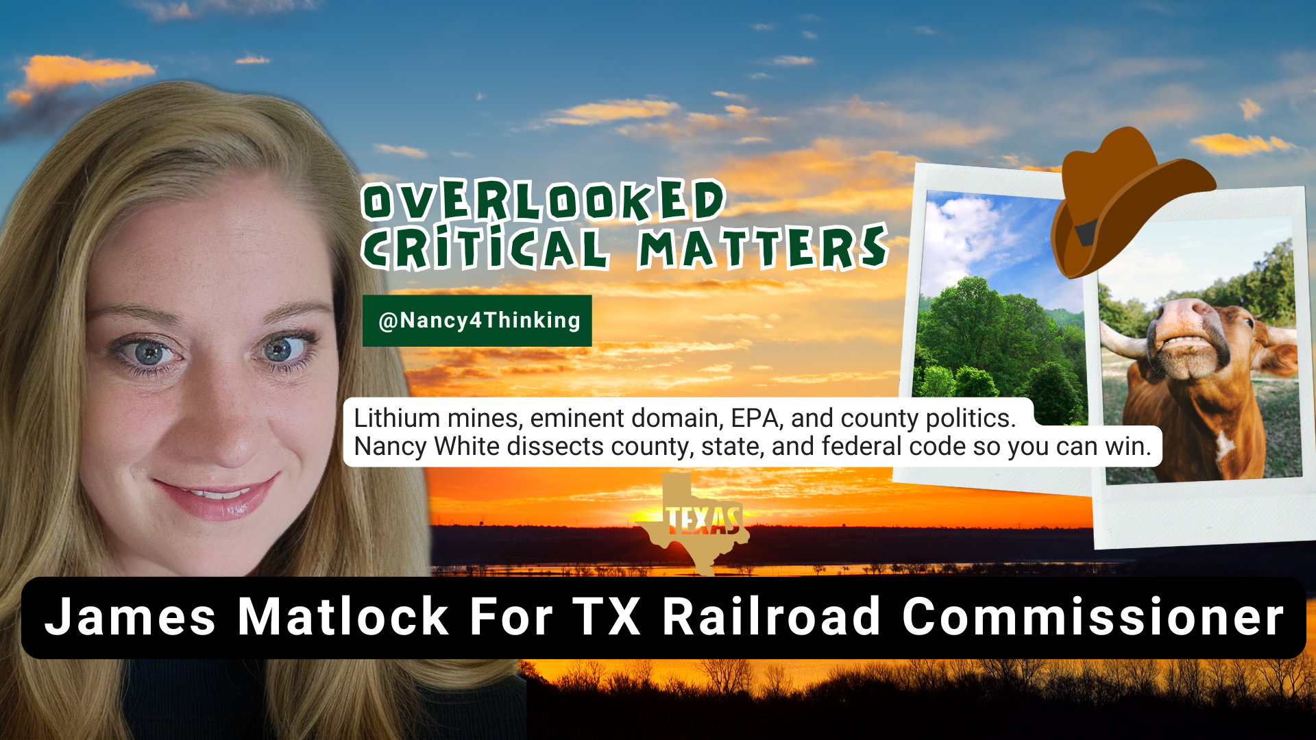 OCM15 - James Matlock For Railroad Commissioner - Overlooked Critical Matters