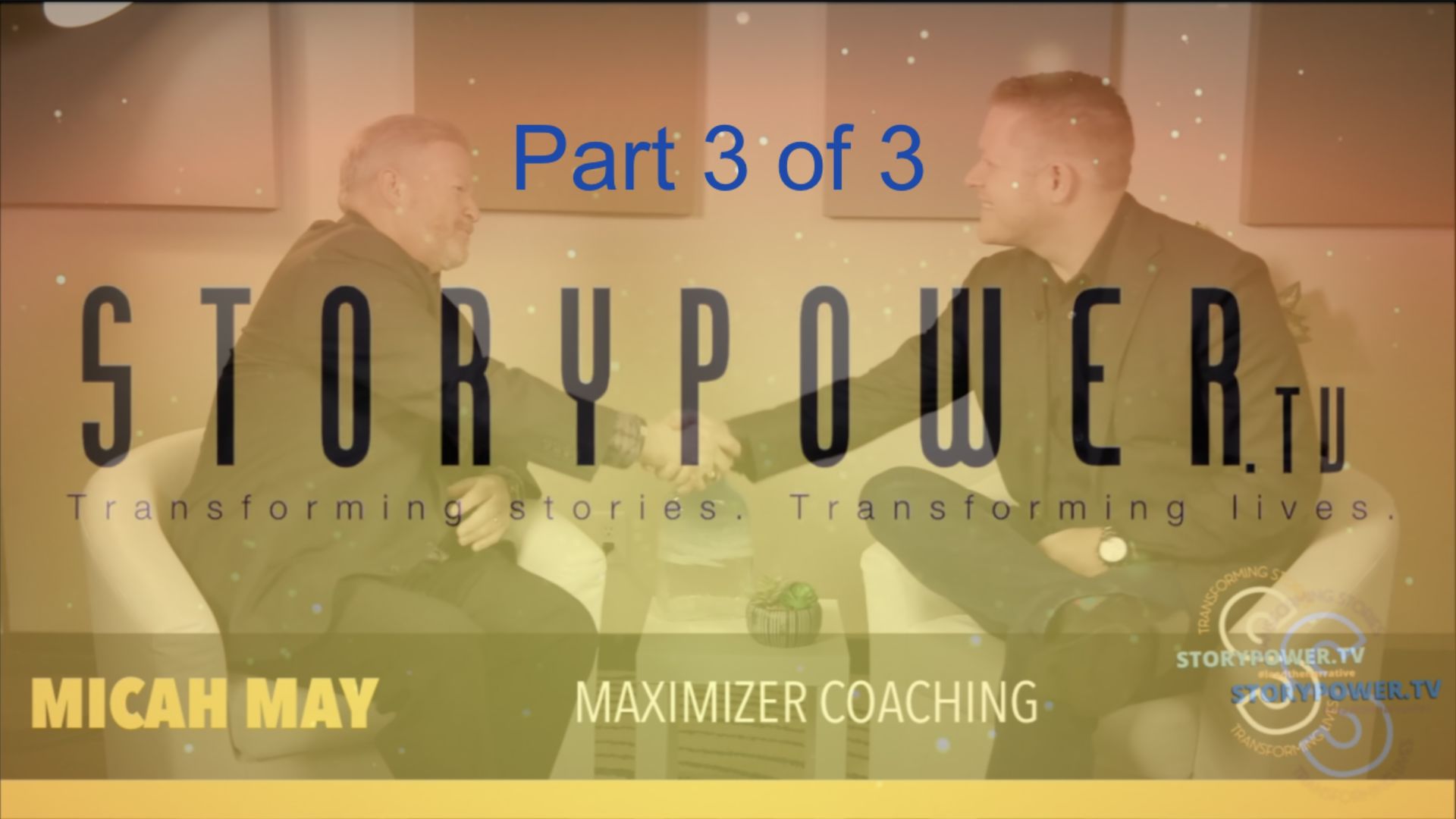 SPT37: Micah May – Marketing That Reflects Your Value (Part 3 of 3) | Story Power TV