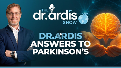DA149- Dr Ardis Answers to Parkinsons  - Dr. Ardis Show