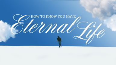 RLJ155- How To Know You Have Eternal Life - Real Life with Jack Hibbs