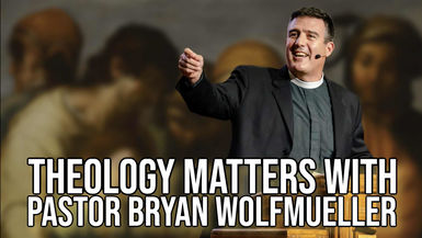 CAS3-Theology Matters with Pastor Bryan Wolfmueller - Church and State