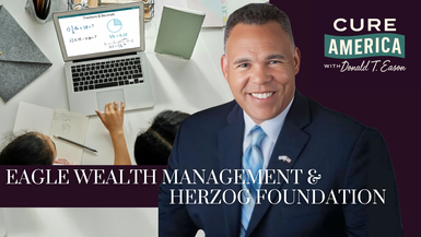 	CA289-Eagle Wealth Management & Herzog Foundation  - Cure America