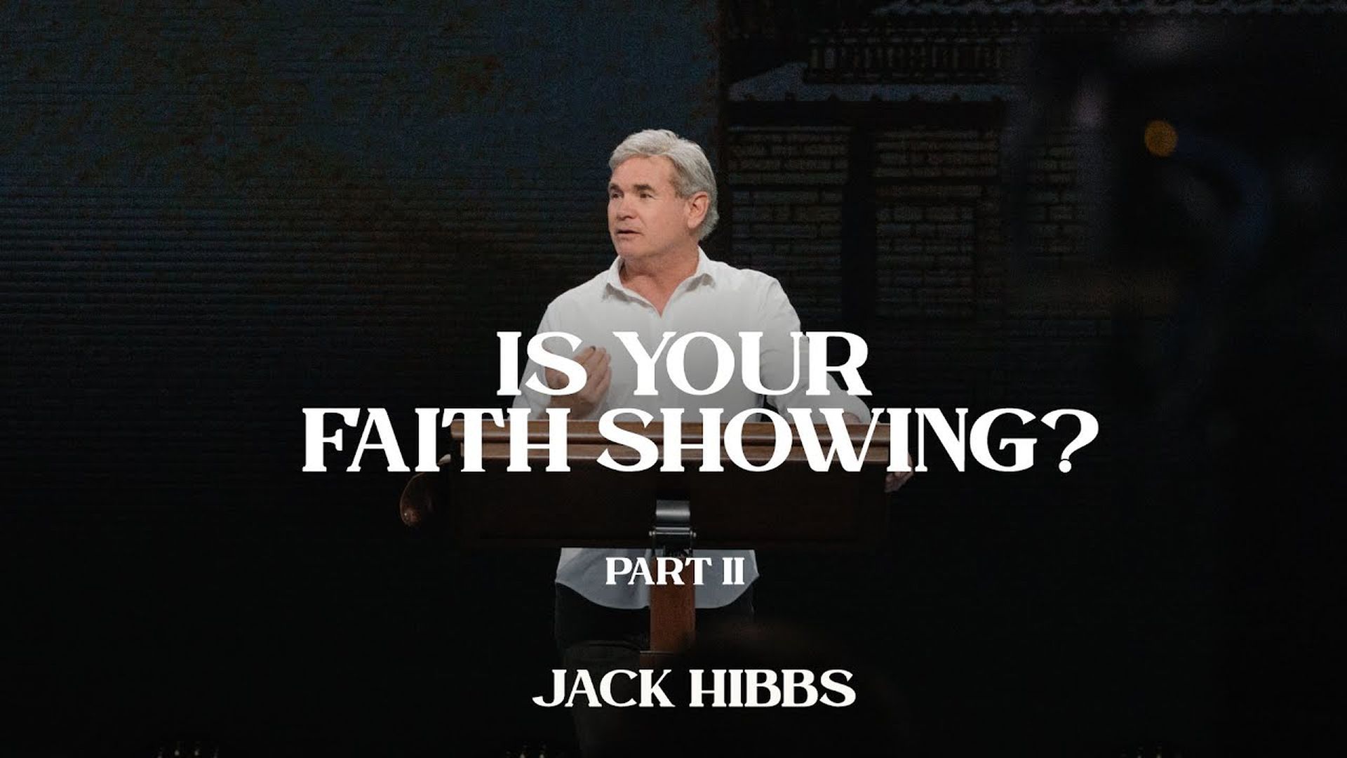 CCCH139-Is Your Faith Showing? - Part 2- Jack Hibbs