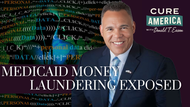 CA274- Medicaid Money Laundering Exposed - Cure America