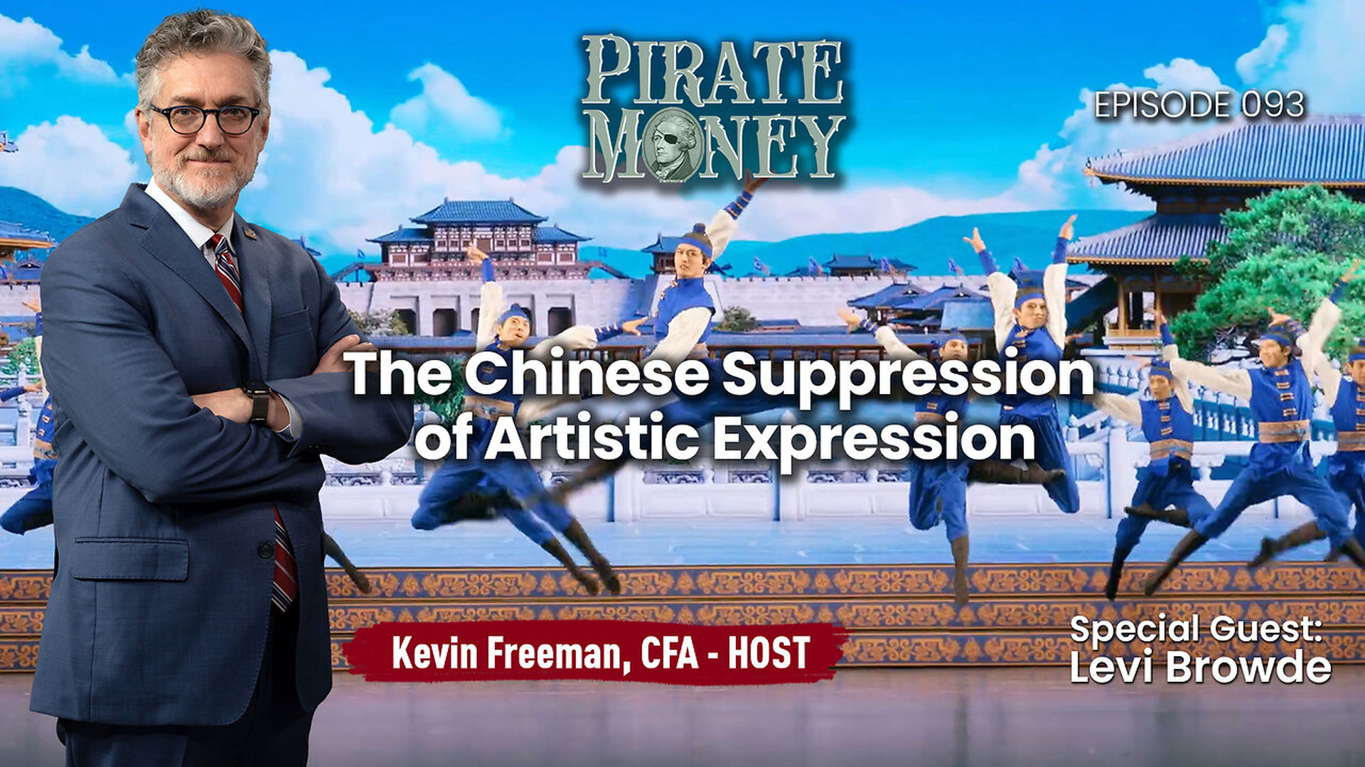 PM93-The Chinese Government is Working to Suppress Artistic Expression Guest - Levi Browde - Pirate Money