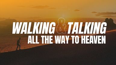 RLJ134-Walking And Talking All The Way To Heaven - Real Life with Jack Hibbs