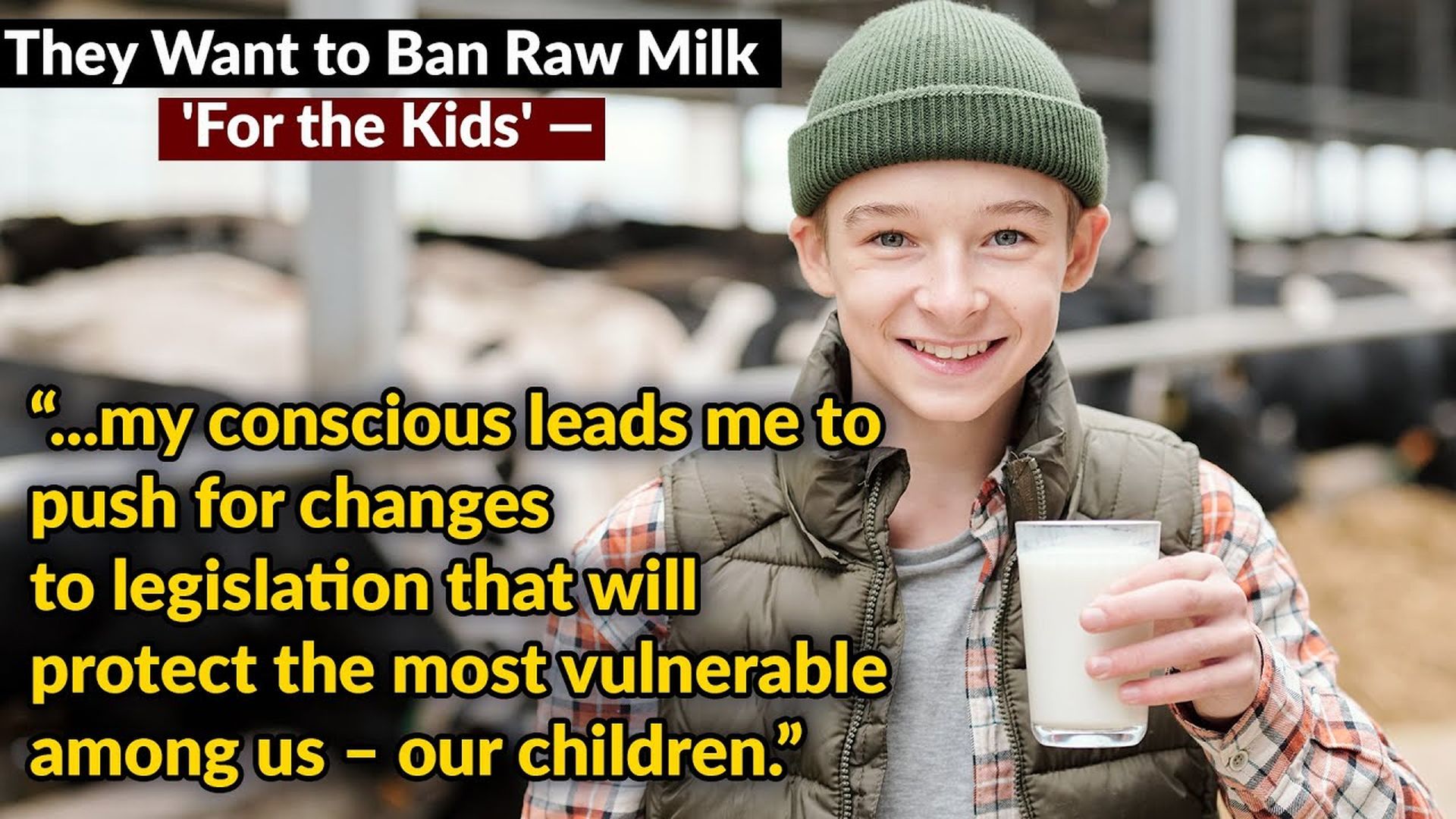AMT379- They want to Ban Your Kids from Raw Milk. "protect the most vulnerable"- As A Man Thinketh