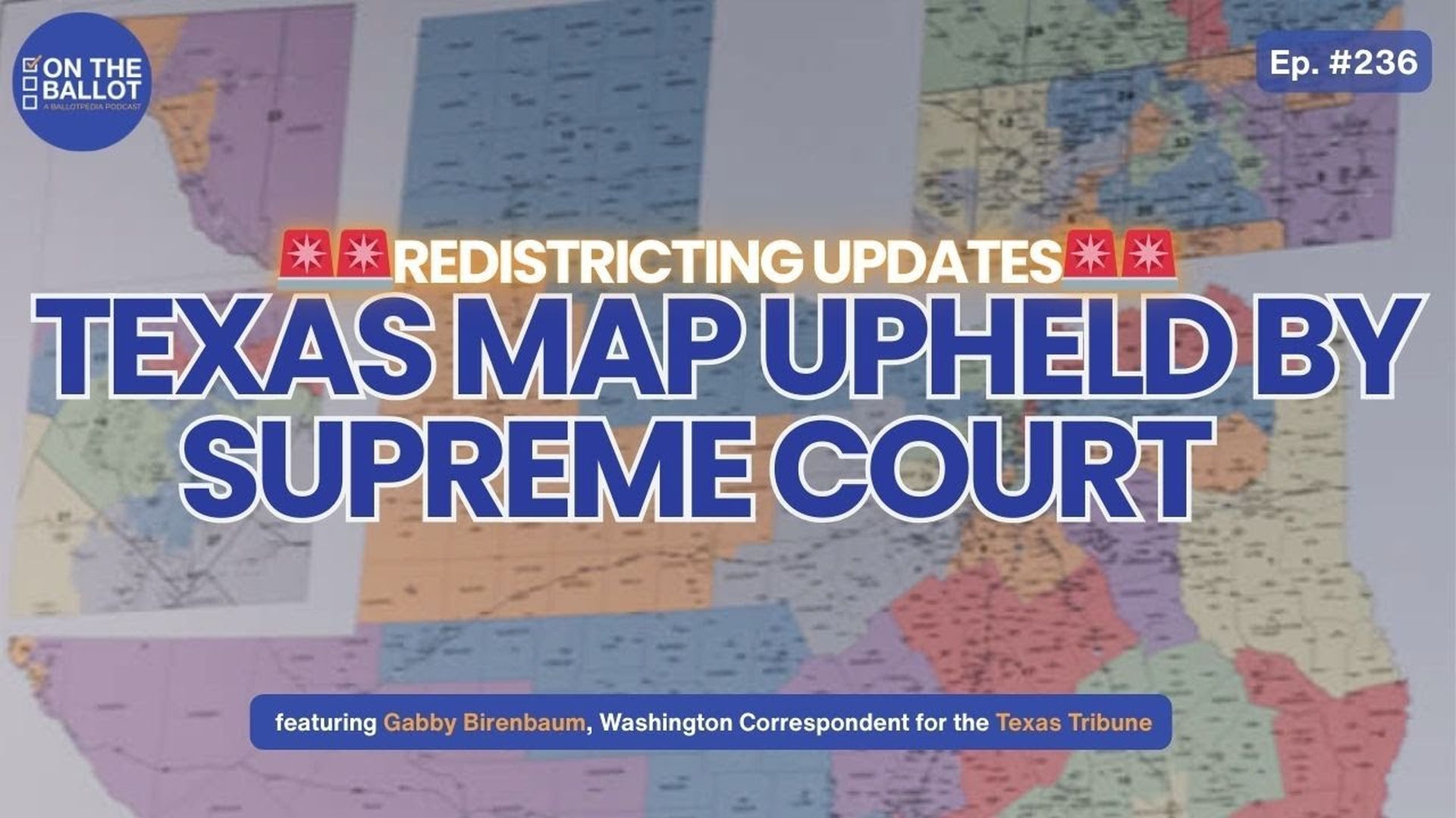 OTB78-What’s Next for Redistricting Nationwide After the Supreme Court Allows Texas’ New Map for 2026  - On The Ballot