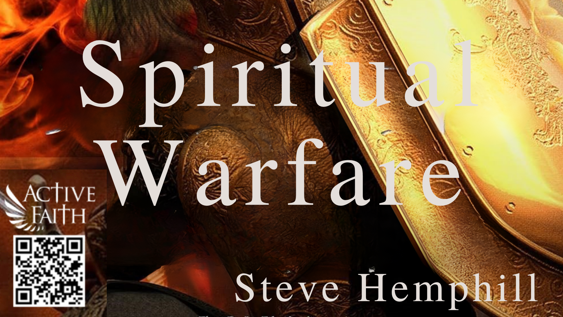 DVP07-Intro to Spiritual Warfare-Active Faith