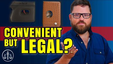 AA34- Is a Wallet Holster Still Illegal - Armed Attorneys