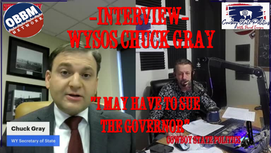 CSP7 - Interview WYSOS Chuck Gray - Cowboy State Politics
