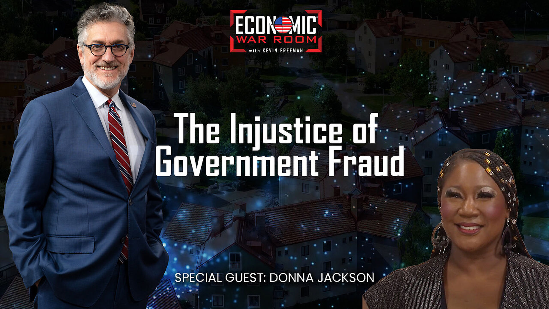 EWR335-The Injustice of Government Fraud - Guest: Donna Jackson - Economic War Room