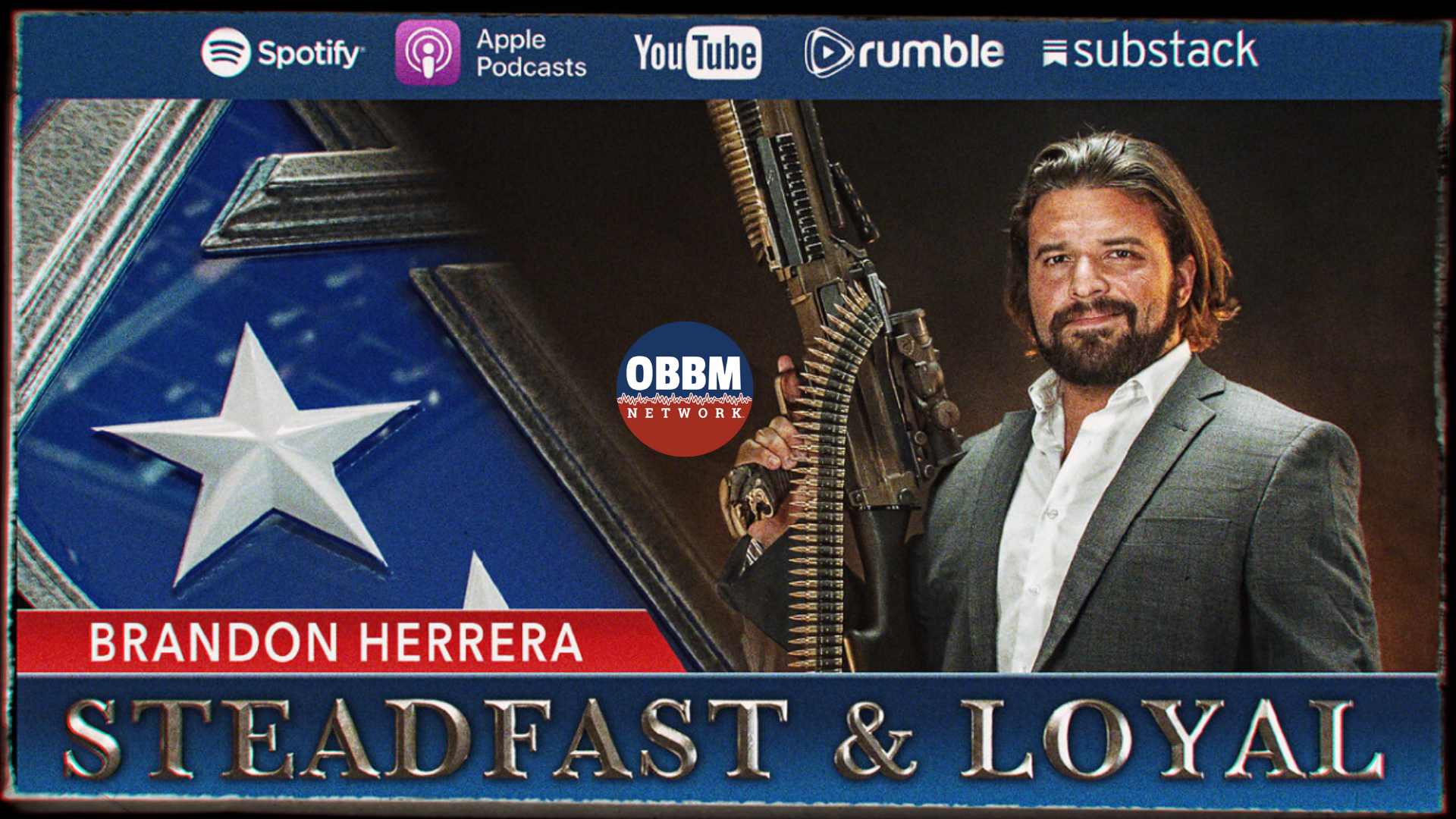 SL60-Brandon Herrera - Steadfast & Loyal TV