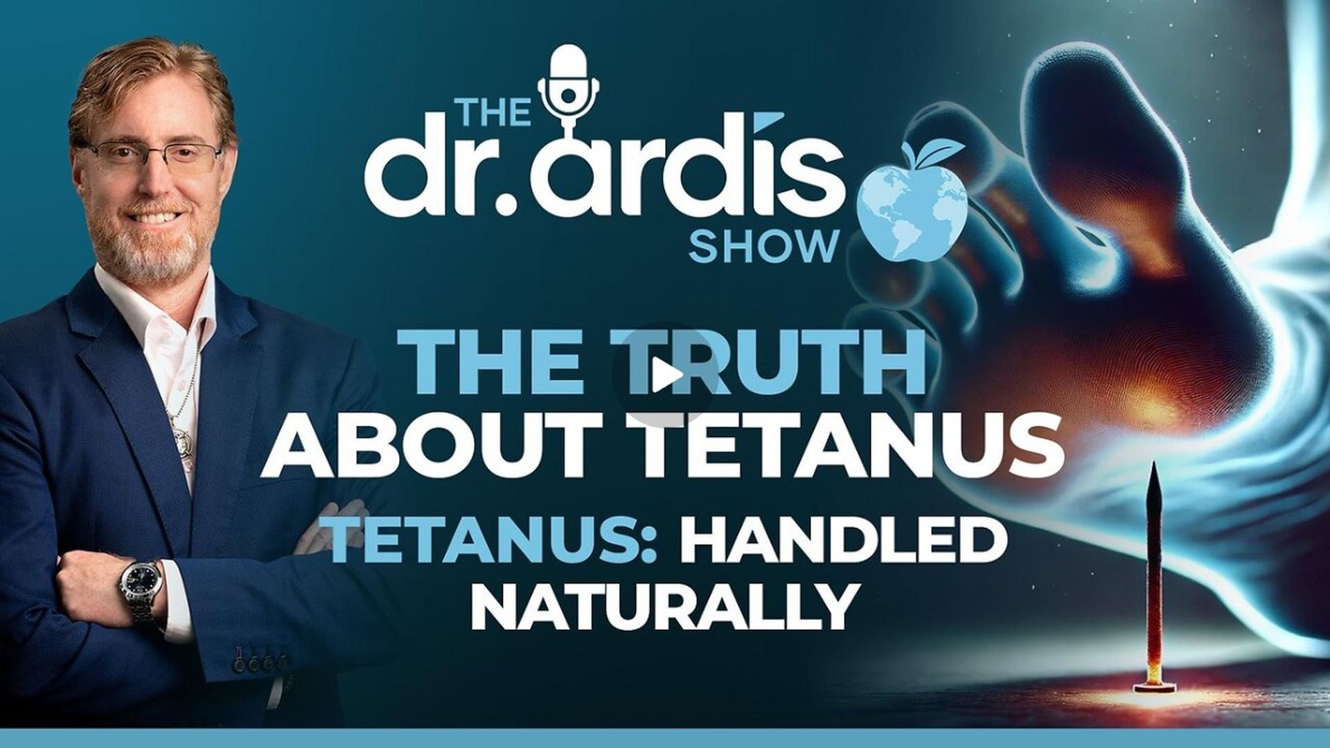 DA136-Tetanus: Handled Naturally - Dr. Ardis Show