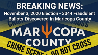 SMF9 - Nov 3, 2020 Election - 3044 Fraudulent Ballots In Maricopa County 2-7-26