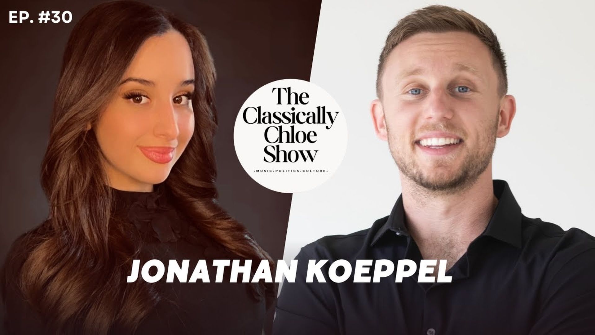 CCS30-Guest:Jonathan Koeppel - The Classically Chloe Show