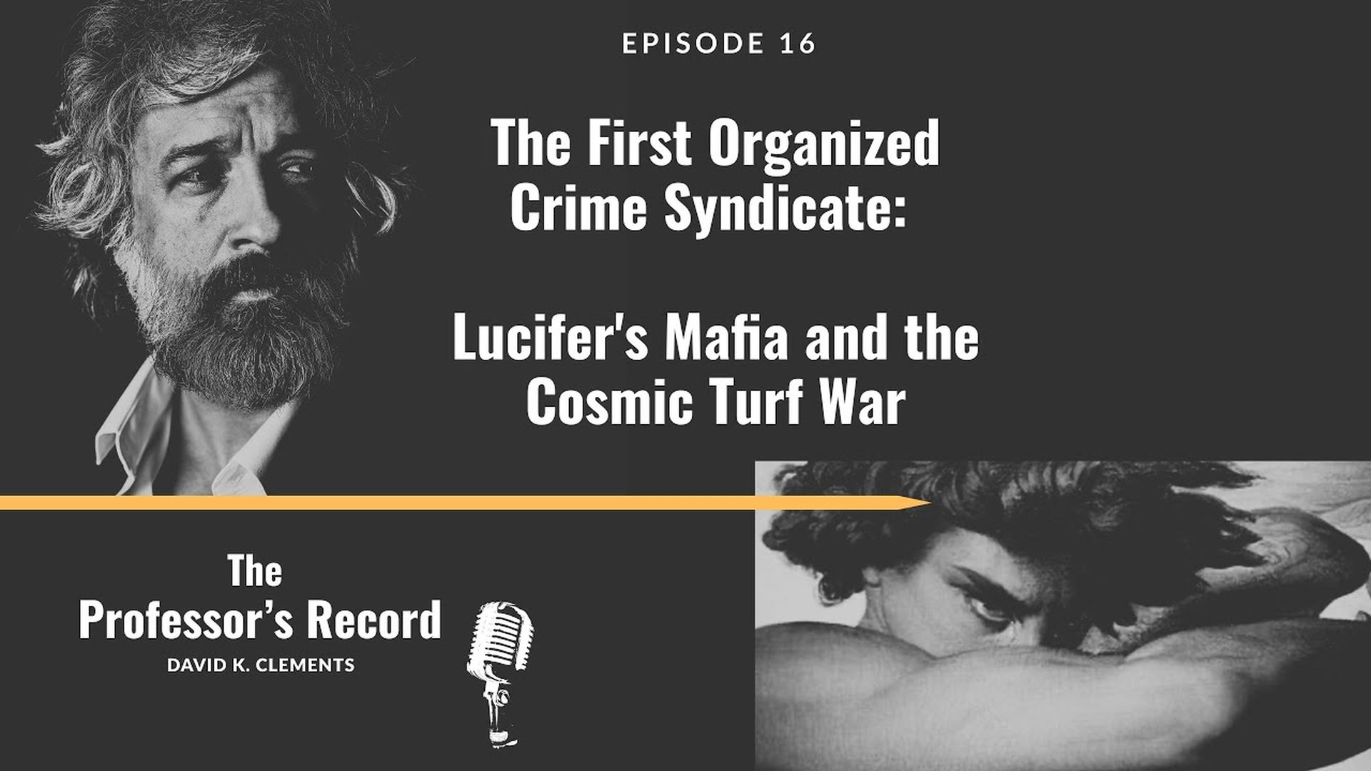 TPR5-The First Organized Crime Syndicate Lucifer's Mafia and the Cosmic Turf War - The Professor's Record