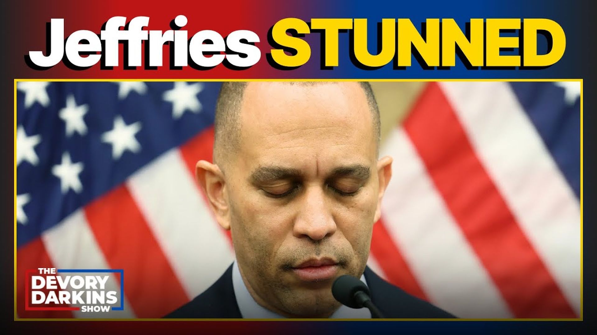 DDS533- Jeffries STUNNED after humiliating loss as suspect caught in Border Agent shooting | The DeVory Darkins Show