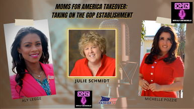 OMAM-021 - Moms for America Takeover & Taking on the GOP Establishment - Open Mic with Aly and Michelle