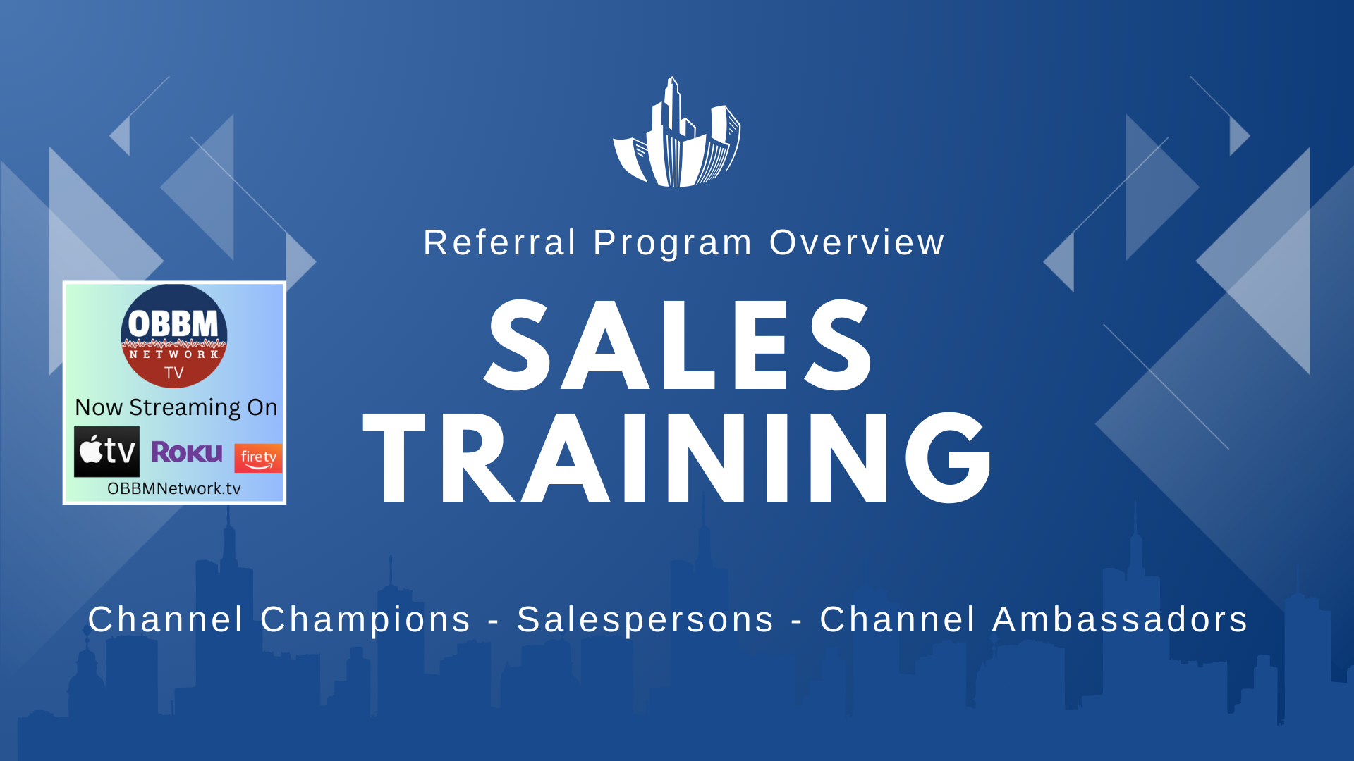 Referral Program Overview - Sales Training