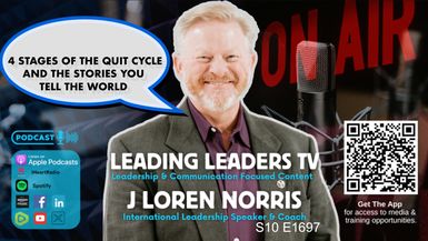 LL294- 4 Stages of the Quit Cycle and the Stories you Tell The World - Leading Leaders