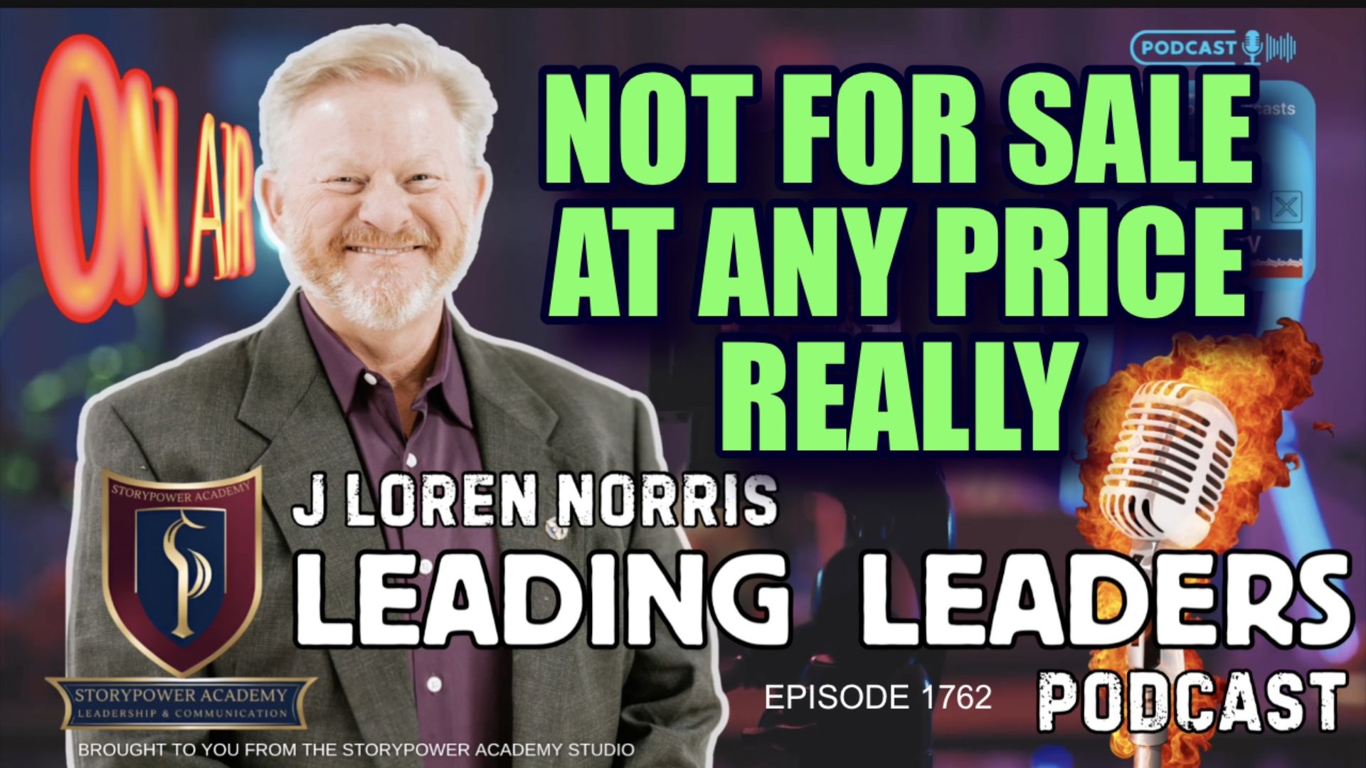 LL1769-NOT FOR SALE AT ANY PRICE-REALLY - Leading Leaders - Leading Leaders TV