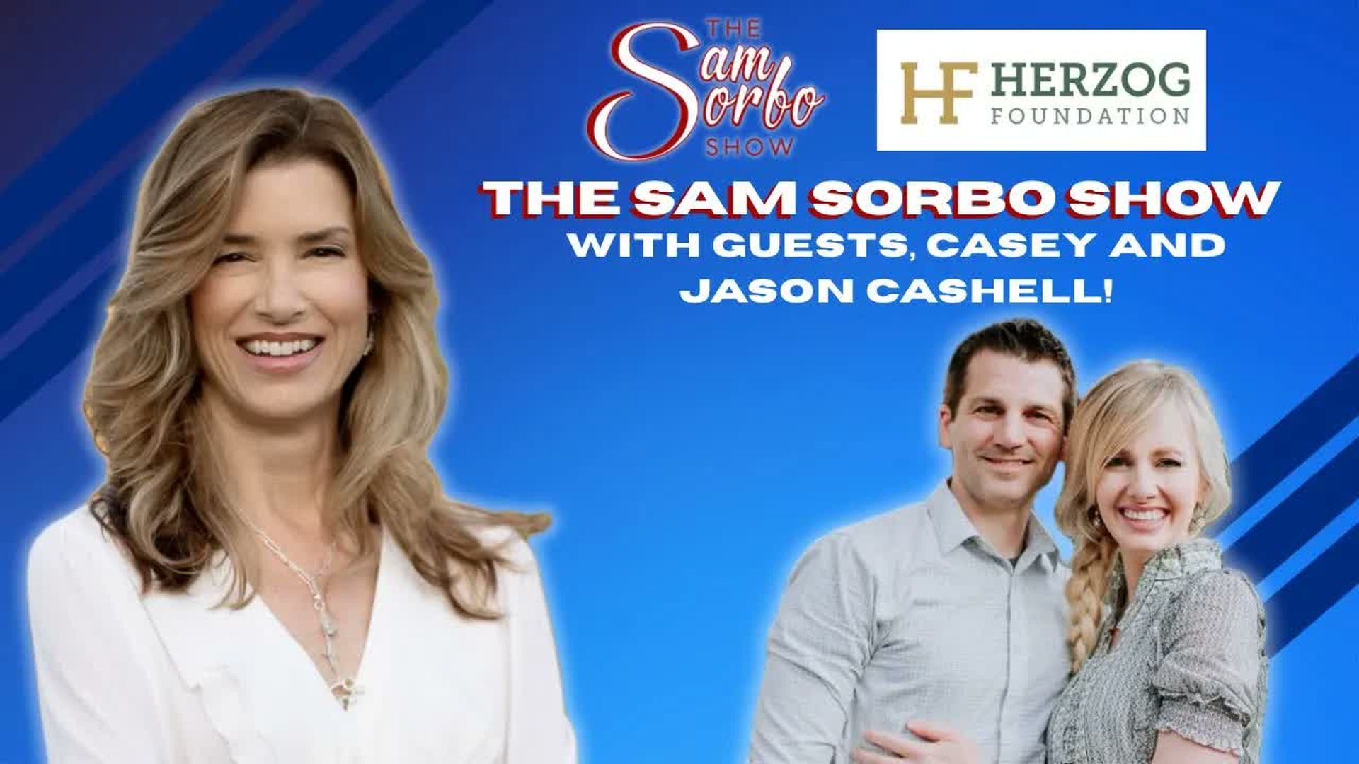 SSS12-with Jason and Casey Cashell - The Sam Sorbo Show