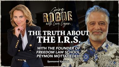 GR73-THE TRUTH ABOUT THE I.R.S - Going Rogue with Lara Logan