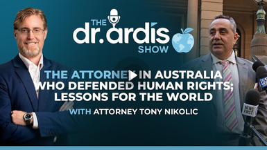 DA163- Tony Nikolic The Attorney Defended Human Rights  - Dr. Ardis Show
