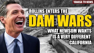 AMT423- DAM WARS! Rural Californians WOKE TO NO WATER | As a Man Thinketh