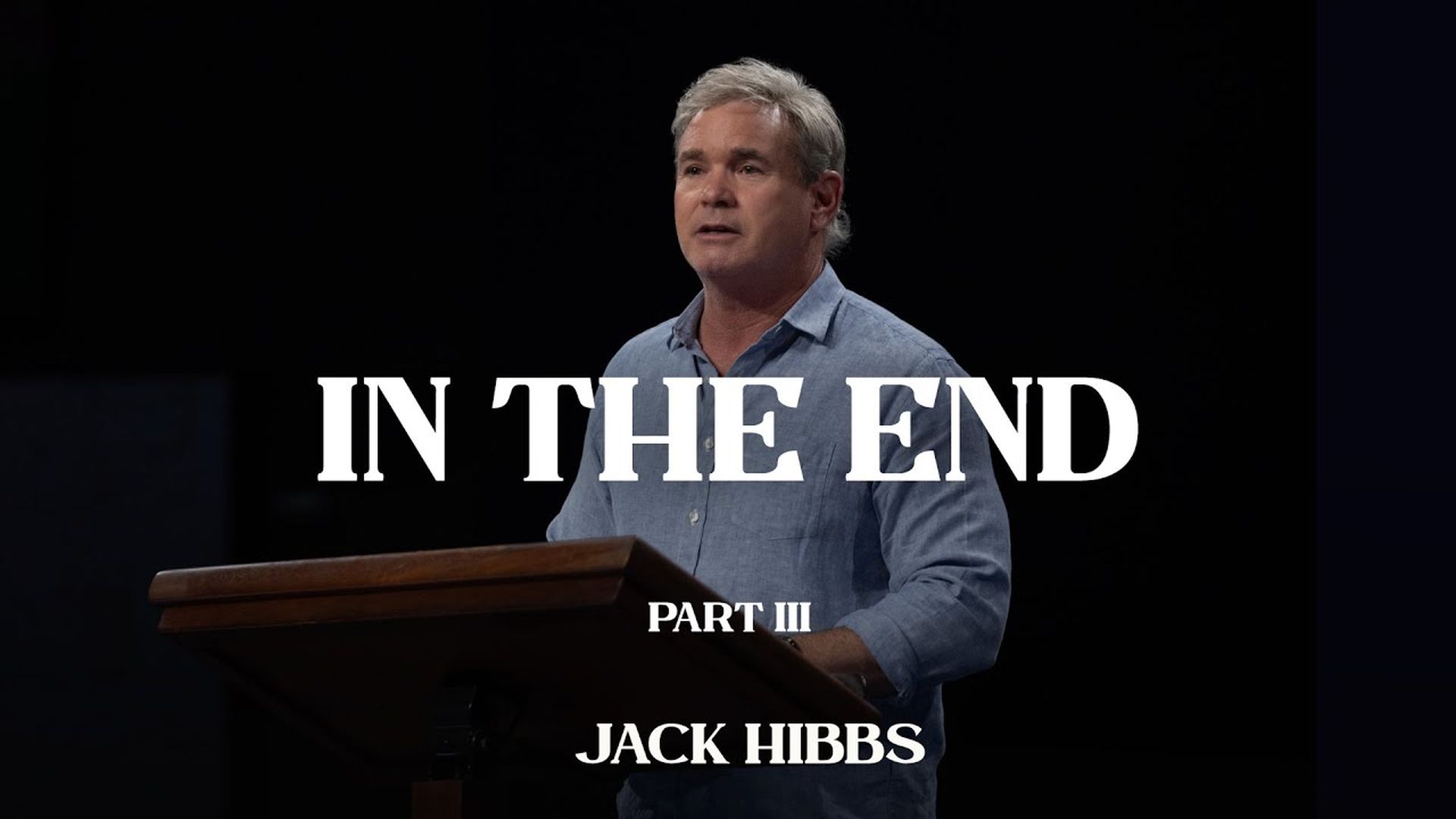 CCCH150- In the End - Part 3- Jack Hibbs