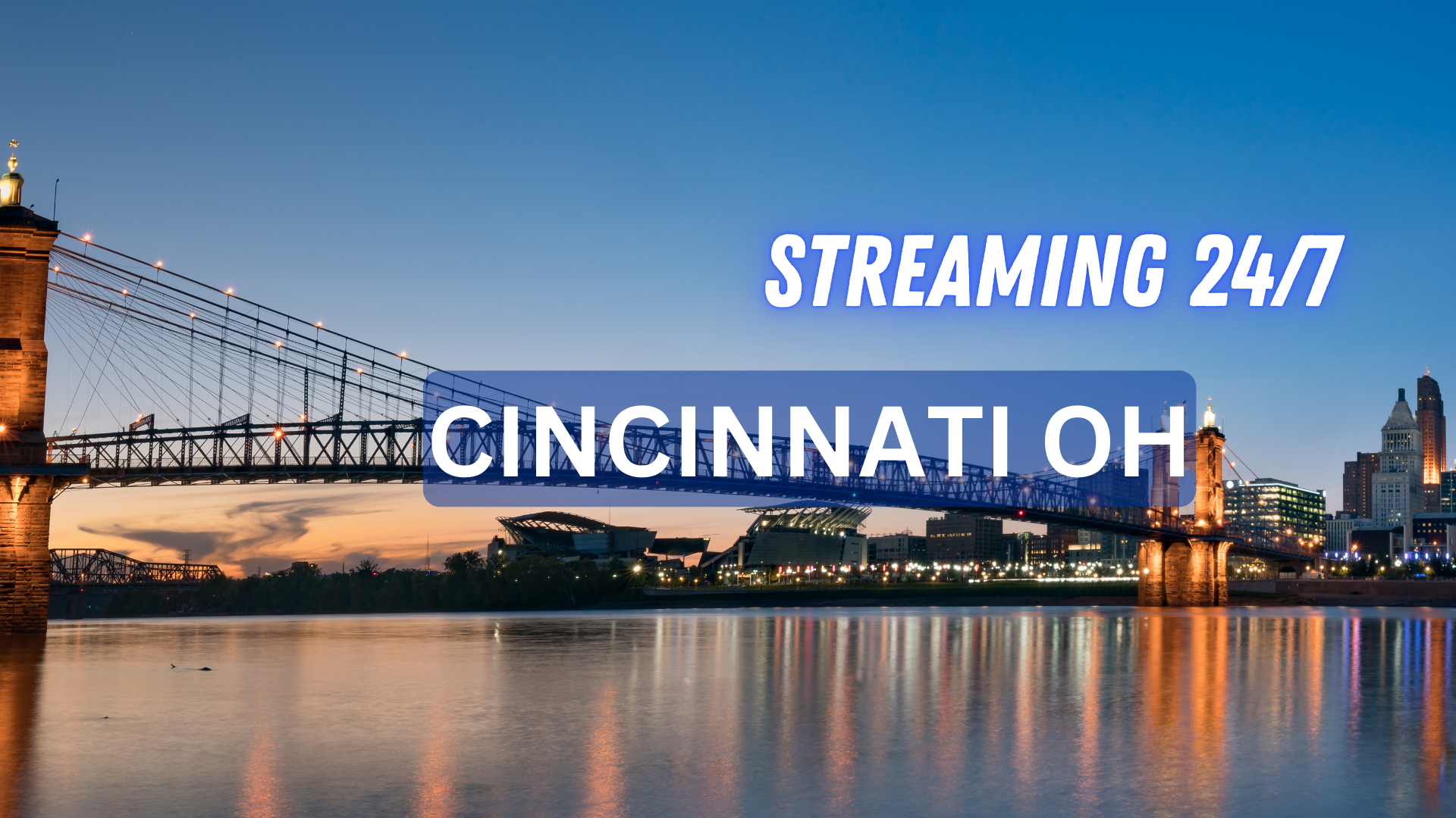 Cincinnati OH 24/7 Live Channel