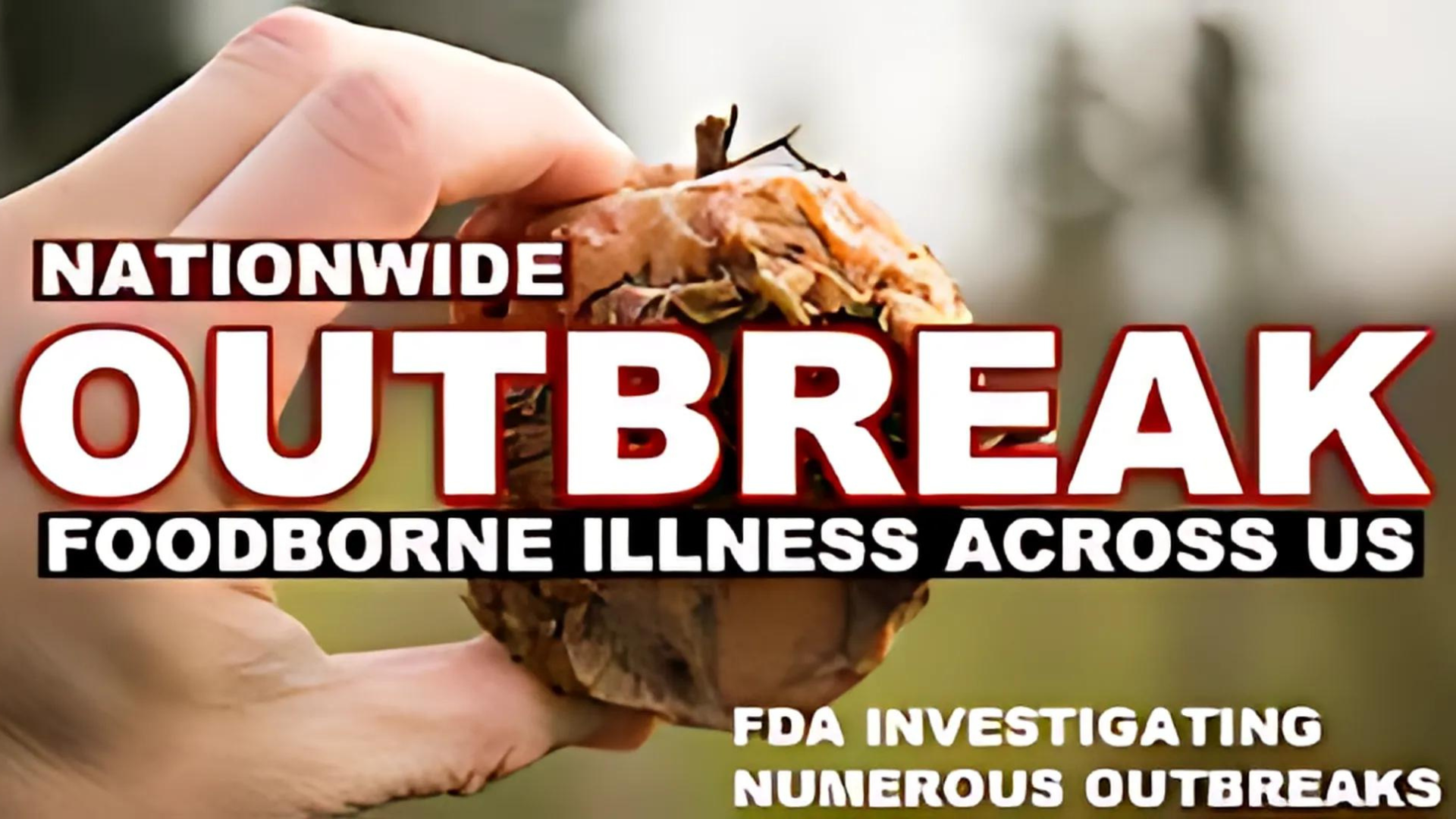 AMT297-OUTBREAK | FDA Investigates Numerous "Foodborne" Illnesses Across US - As A Man Thinketh