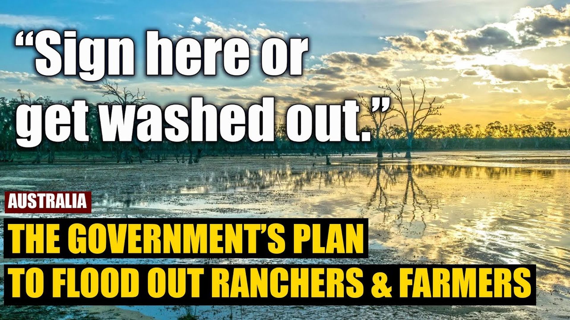 AMT455-Government Engineered floods. Forced easements. The Plan to Flood Out Farmers and Ranchers | As a Man Thinketh