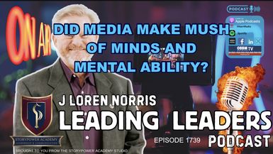 LL1739-DID MEDIA MAKE MUSH OF MINDS AND MENTAL ABILITY? - Leading Leaders