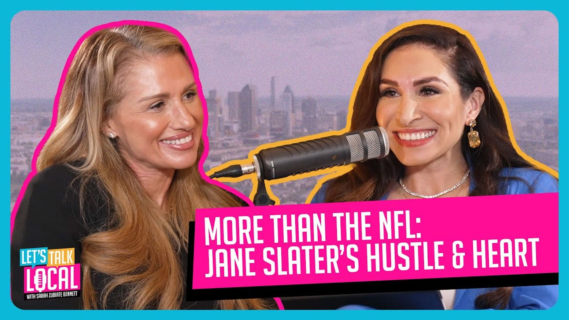 TDE56-More Than the NFL: Jane Slater’s Hustle & Heart - Let's Talk Local